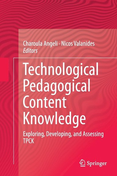 bokomslag Technological Pedagogical Content Knowledge