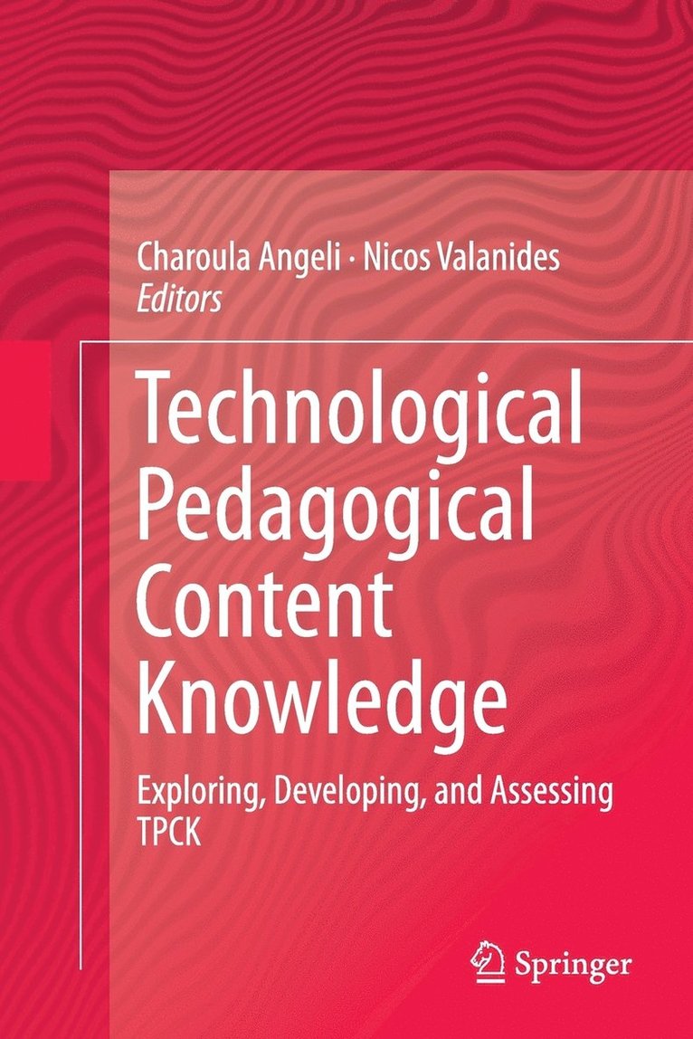 Technological Pedagogical Content Knowledge 1