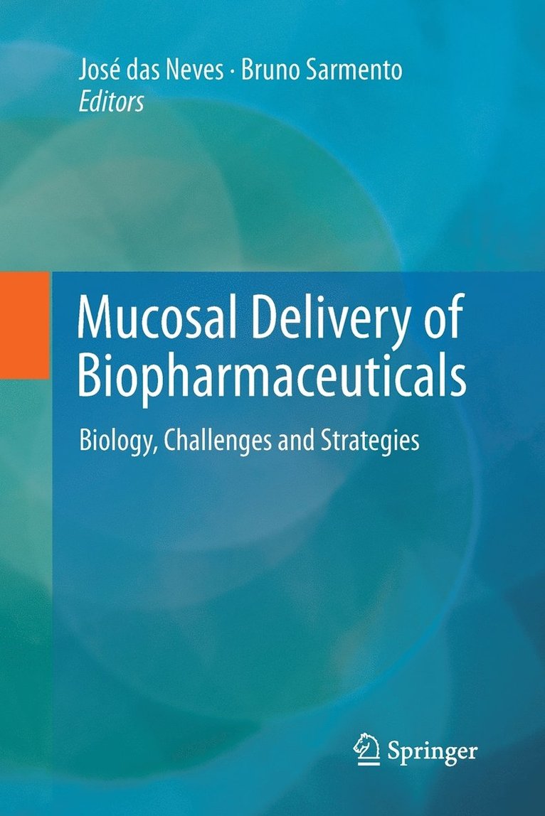 Mucosal Delivery of Biopharmaceuticals 1