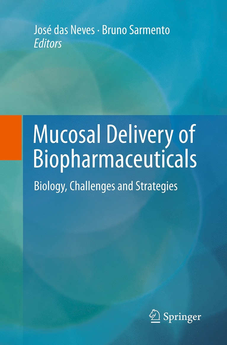 Mucosal Delivery of Biopharmaceuticals 1