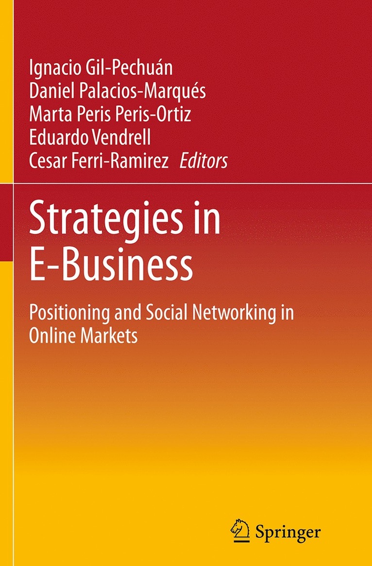 Ignacio Gil-Pechuán, Daniel Palacios-Marqués, Marta Peris Peris-Ortiz, Eduardo Vendrell, Cesar Ferri-Ramirez - Strategies in E-Business, Häftad
