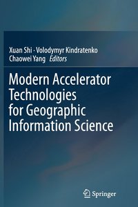 bokomslag Modern Accelerator Technologies for Geographic Information Science
