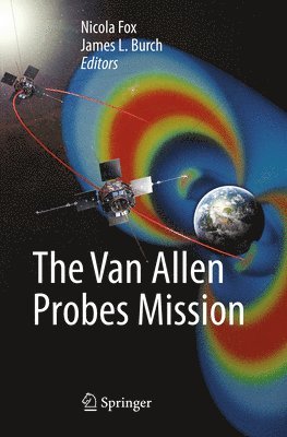 bokomslag Van Allen Probes Mission