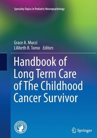 bokomslag Handbook of Long Term Care of The Childhood Cancer Survivor