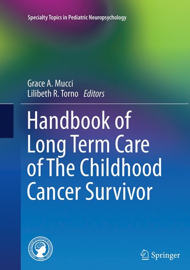 bokomslag Handbook of Long Term Care of The Childhood Cancer Survivor