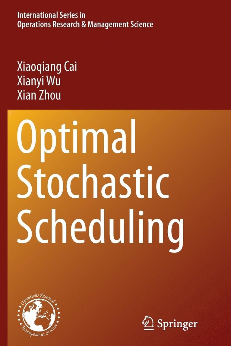 Optimal Stochastic Scheduling 1