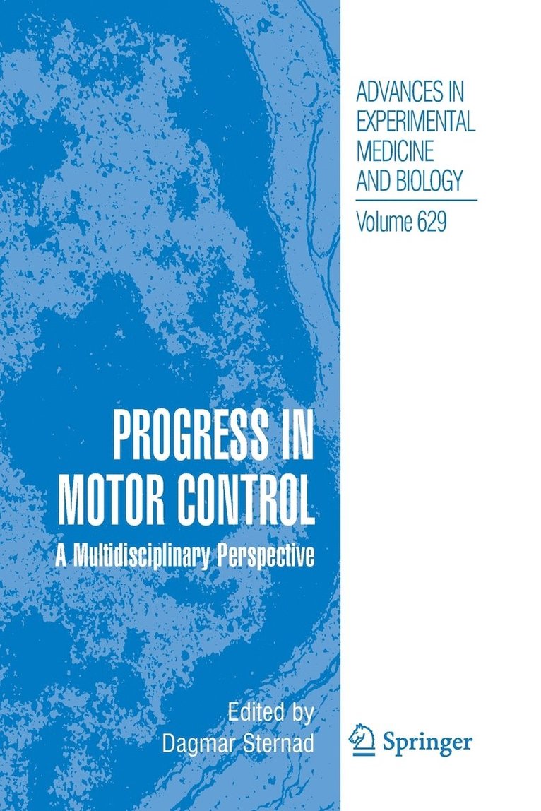 Progress in Motor Control 1