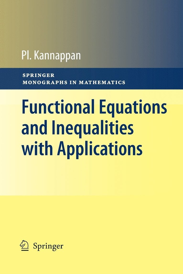 Functional Equations and Inequalities with Applications 1