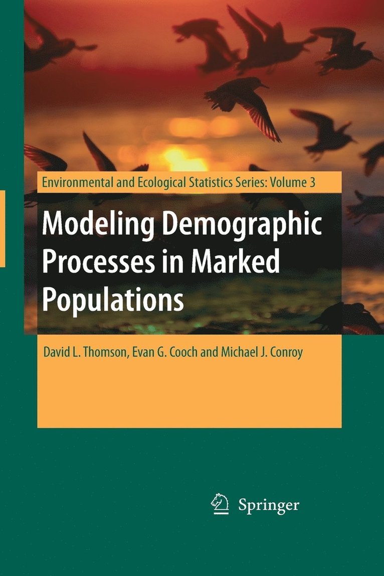 Modeling Demographic Processes in Marked Populations 1