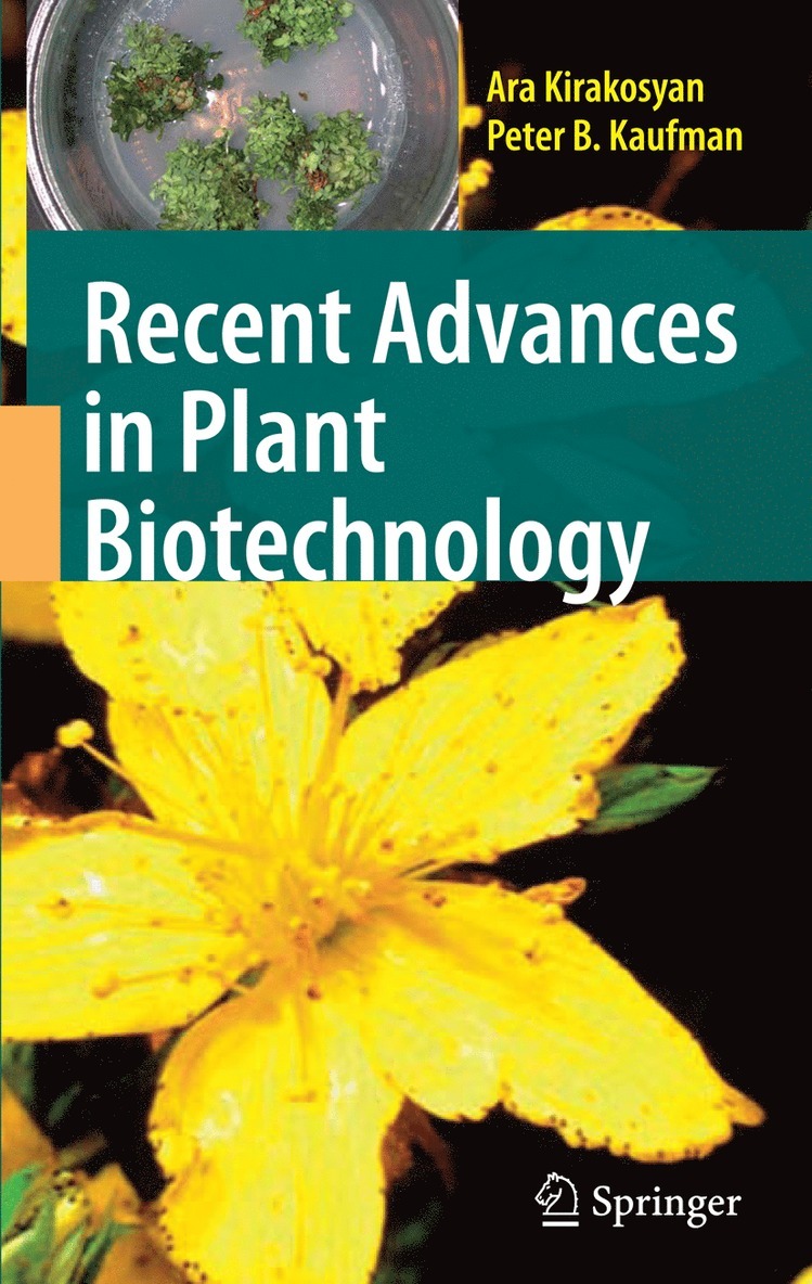 Ara Kirakosyan, Peter B. Kaufman - Recent Advances in Plant Biotechnology, Häftad