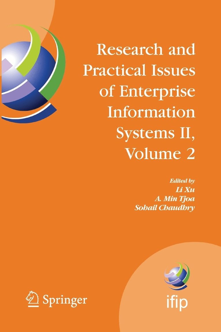 Li Xu, A. Min Tjoa, Sohail S. Chaudhry - Research and Practical Issues of Enterprise Information Systems II Volume 2, Häftad