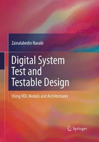 bokomslag Digital System Test and Testable Design