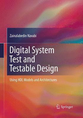 Digital System Test and Testable Design 1