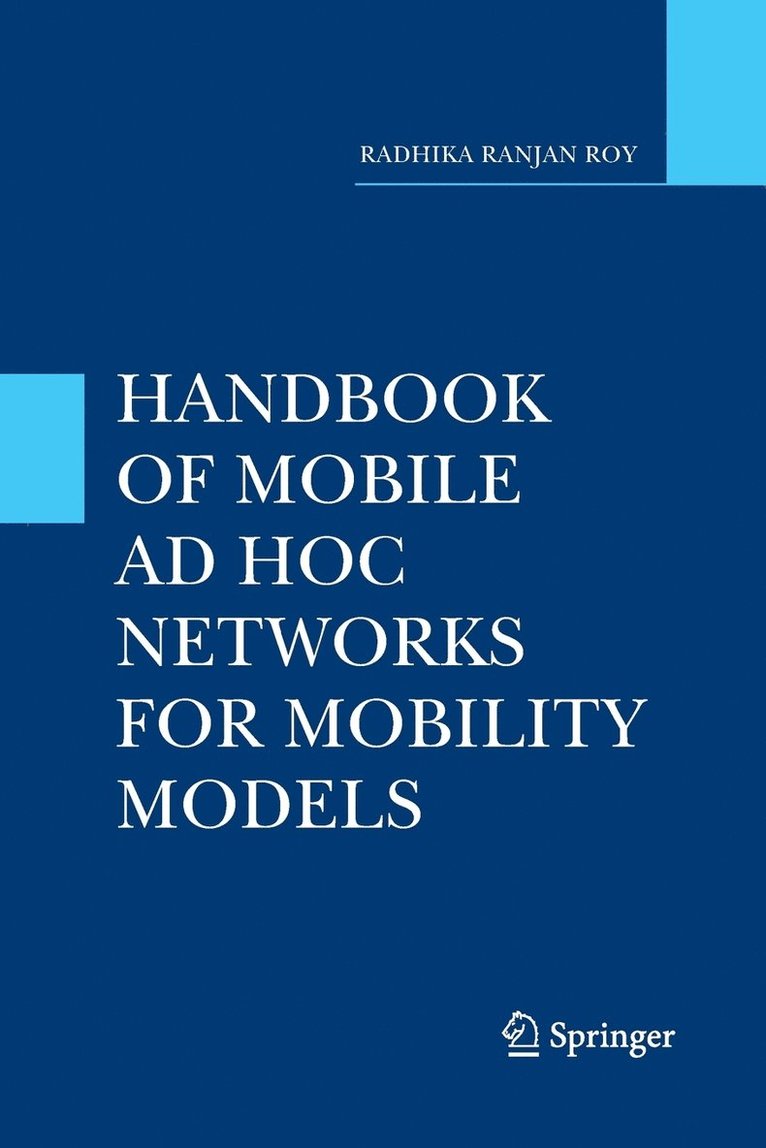 Handbook of Mobile Ad Hoc Networks for Mobility Models 1
