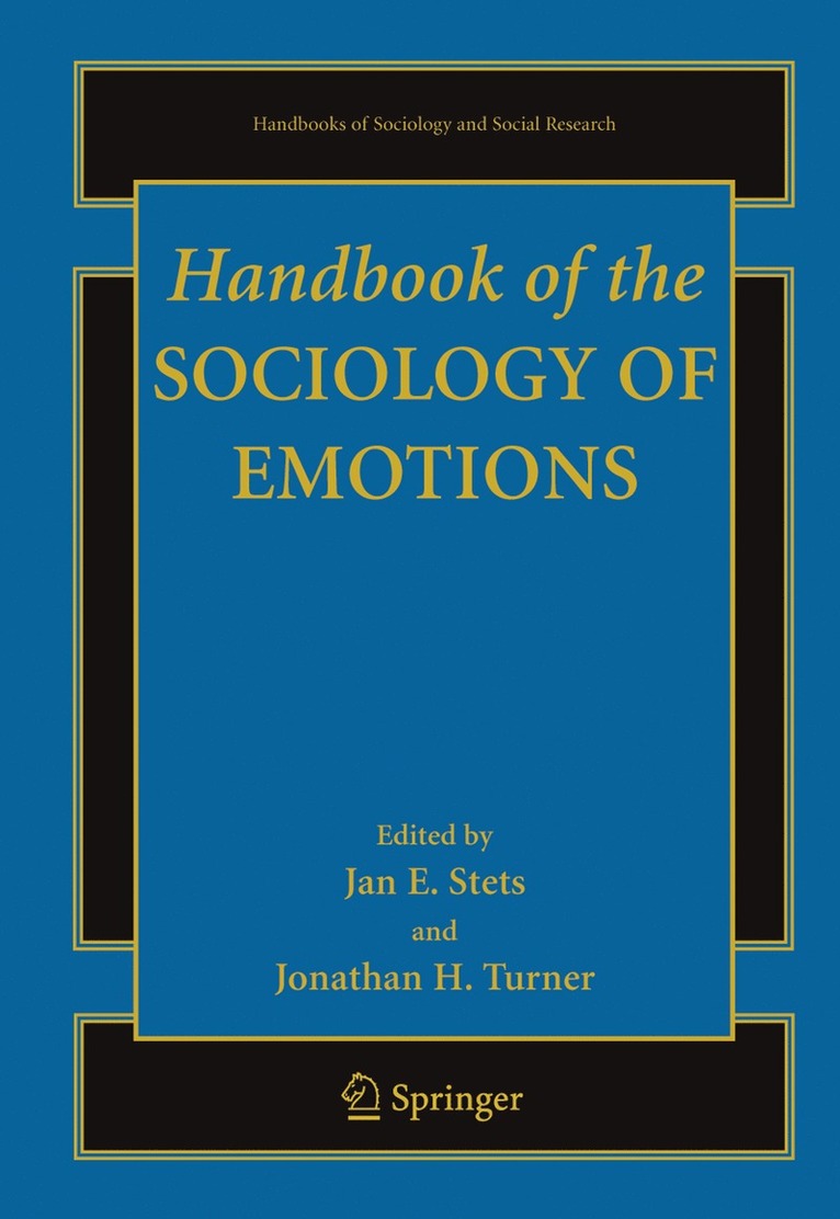 Jan Stets, Jonathan H. Turner - Handbook of the Sociology of Emotions, Häftad
