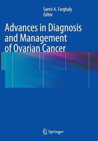 bokomslag Advances in Diagnosis and Management of Ovarian Cancer