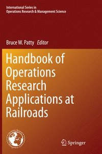 bokomslag Handbook of Operations Research Applications at Railroads
