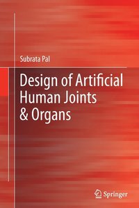 bokomslag Design of Artificial Human Joints & Organs