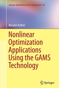 bokomslag Nonlinear Optimization Applications Using the GAMS Technology