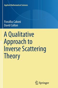 bokomslag A Qualitative Approach to Inverse Scattering Theory