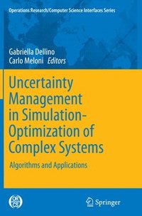 bokomslag Uncertainty Management in Simulation-Optimization of Complex Systems