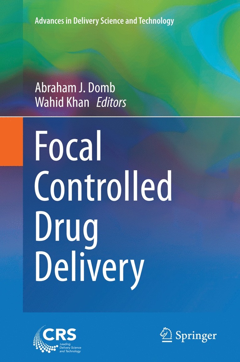 Focal Controlled Drug Delivery