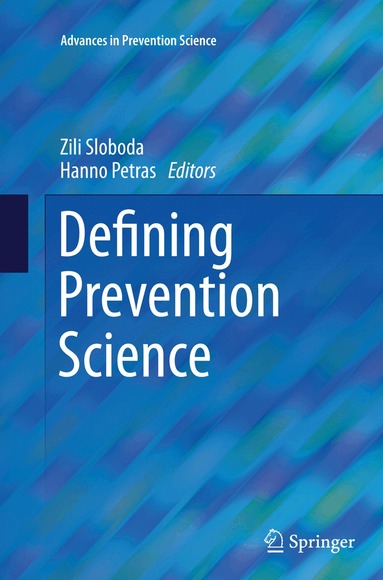 Zili Sloboda, Hanno Petras - Defining Prevention Science, Häftad