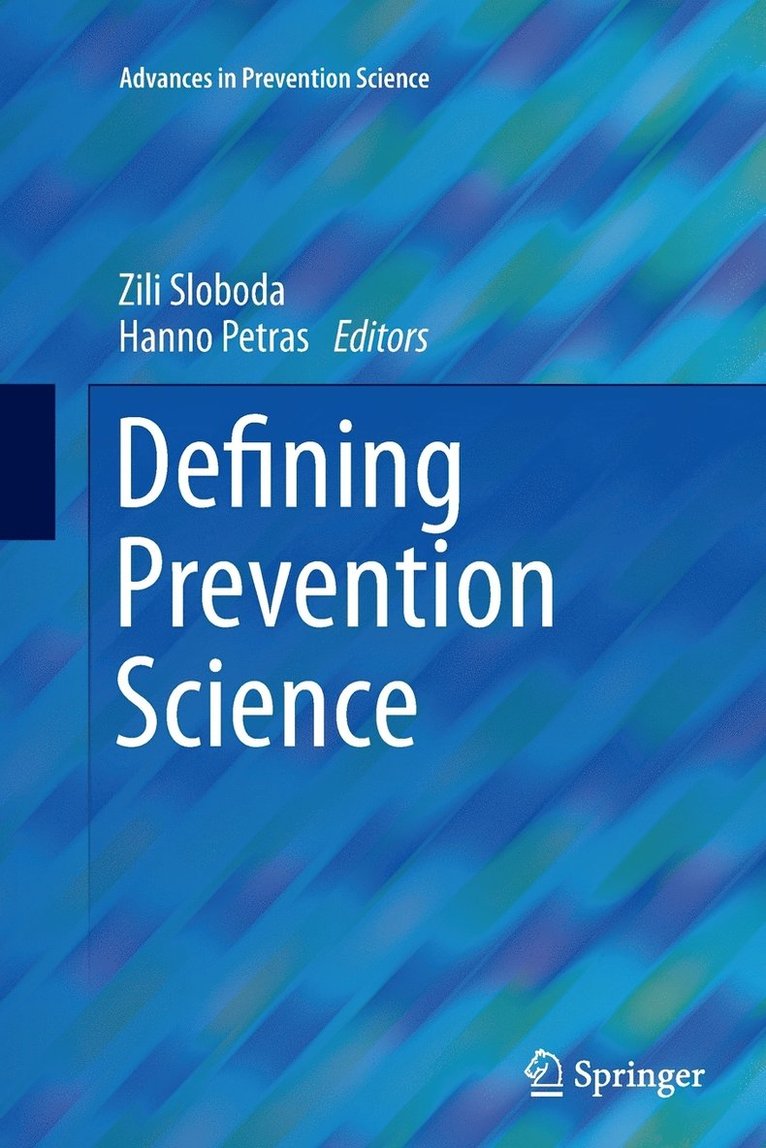 Defining Prevention Science 1