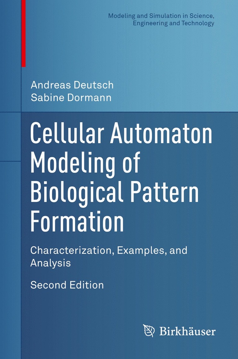 Cellular Automaton Modeling of Biological Pattern Formation 1