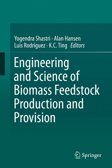 bokomslag Engineering and Science of Biomass Feedstock Production and Provision