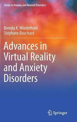 bokomslag Advances in Virtual Reality and Anxiety Disorders