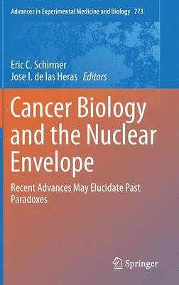 Cancer Biology and the Nuclear Envelope 1