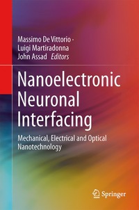 bokomslag Nanotechnology and Neuroscience: Nano-electronic, Photonic and Mechanical Neuronal Interfacing