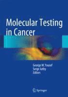 bokomslag Molecular Testing in Cancer
