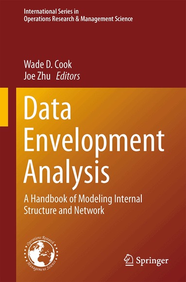 Wade D. Cook, Joe Zhu - Data Envelopment Analysis, Inbunden