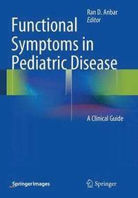 bokomslag Functional Symptoms in Pediatric Disease