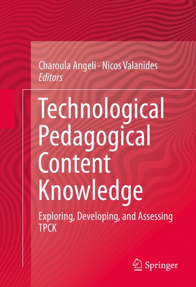 bokomslag Technological Pedagogical Content Knowledge