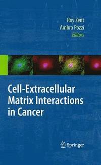 bokomslag Cell-Extracellular Matrix Interactions in Cancer