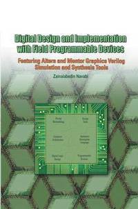 bokomslag Digital Design and Implementation with Field Programmable Devices