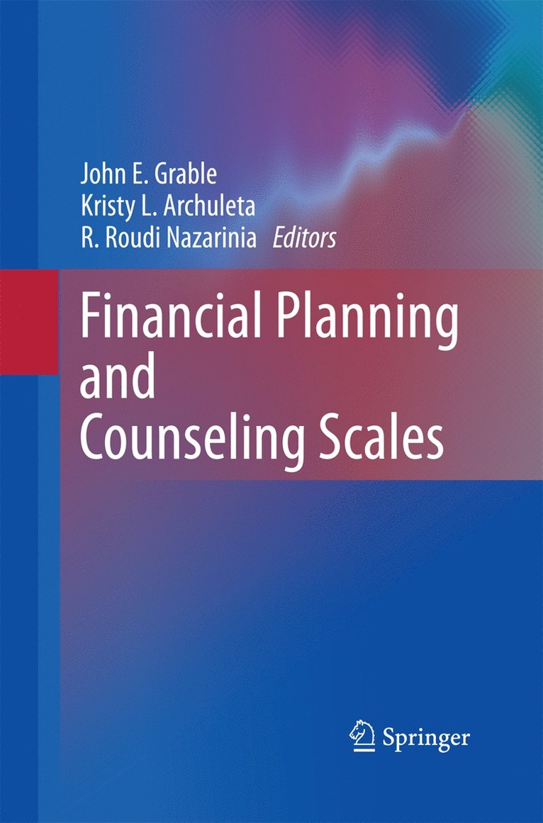 John E. Grable, Kristy L. Archuleta, R. Roudi Nazarinia Roy - Financial Planning and Counseling Scales, Häftad