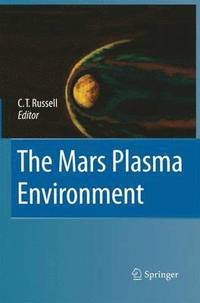 bokomslag The Mars Plasma Environment