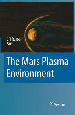 The Mars Plasma Environment 1