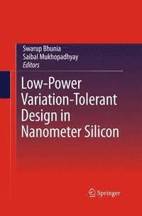 bokomslag Low-Power Variation-Tolerant Design in Nanometer Silicon