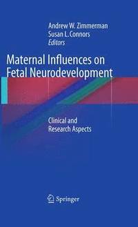 bokomslag Maternal Influences on Fetal Neurodevelopment