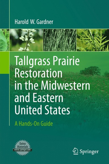 bokomslag Tallgrass Prairie Restoration in the Midwestern and Eastern United States