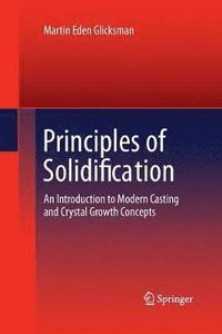 bokomslag Principles of Solidification