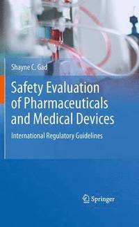 bokomslag Safety Evaluation of Pharmaceuticals and Medical Devices