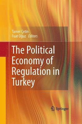 bokomslag Political Economy of Regulation in Turkey