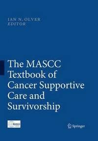 bokomslag MASCC Textbook of Cancer Supportive Care and Survivorship