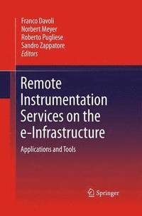 bokomslag Remote Instrumentation Services on the e-Infrastructure